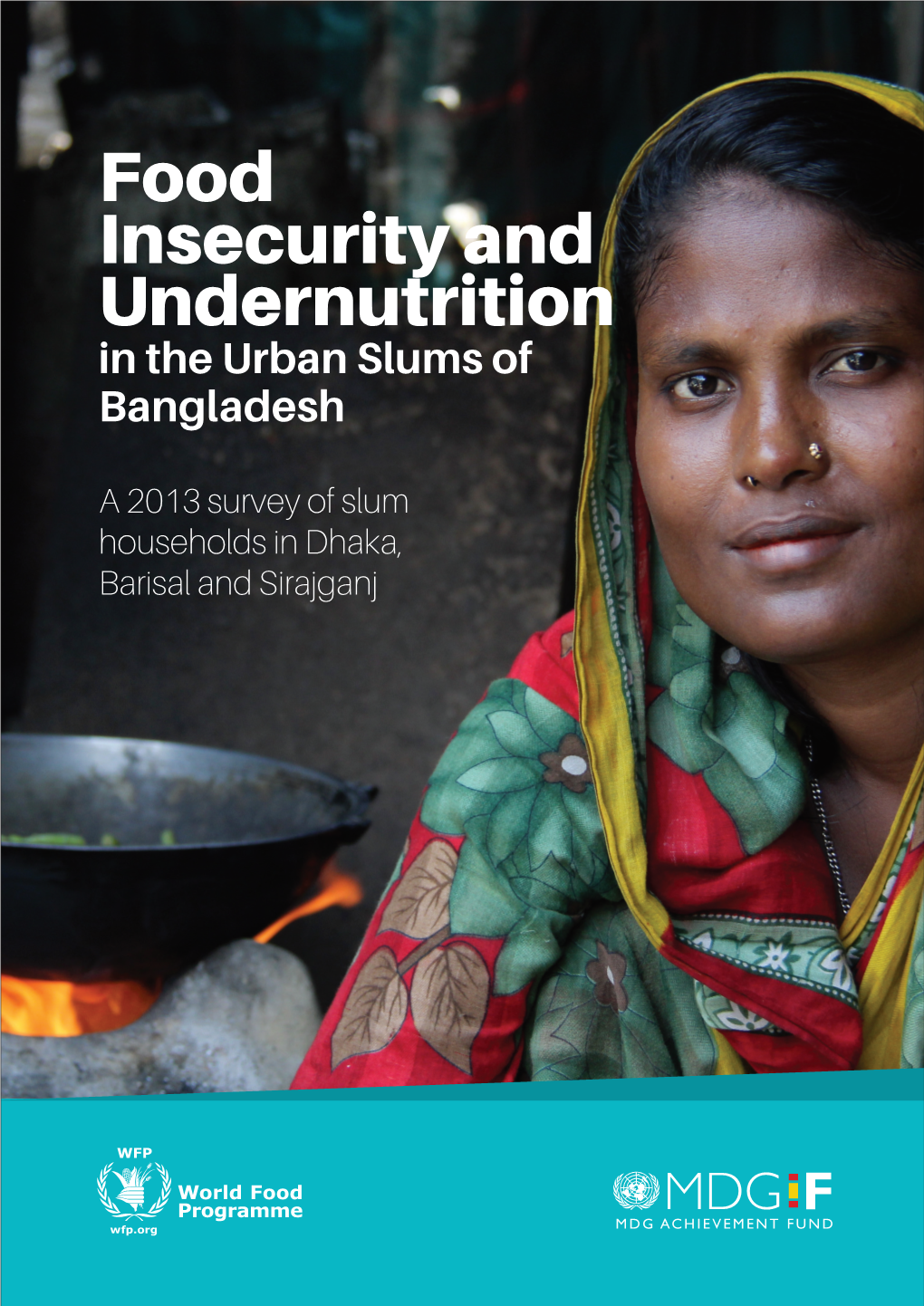 Food Insecurity and Undernutrition in the Urban Slums of Bangladesh