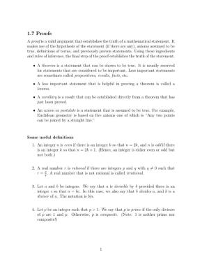 1.7 Proofs a Proof Is a Valid Argument That Establishes the Truth of a Mathematical Statement