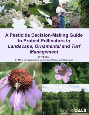 A Pesticide Decision-Making Guide to Protect Pollinators in Landscape