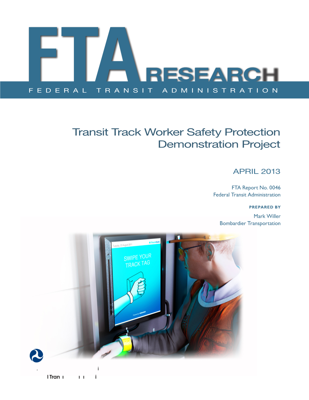 Transit Track Worker Safety Protection Demonstration Project, F T A