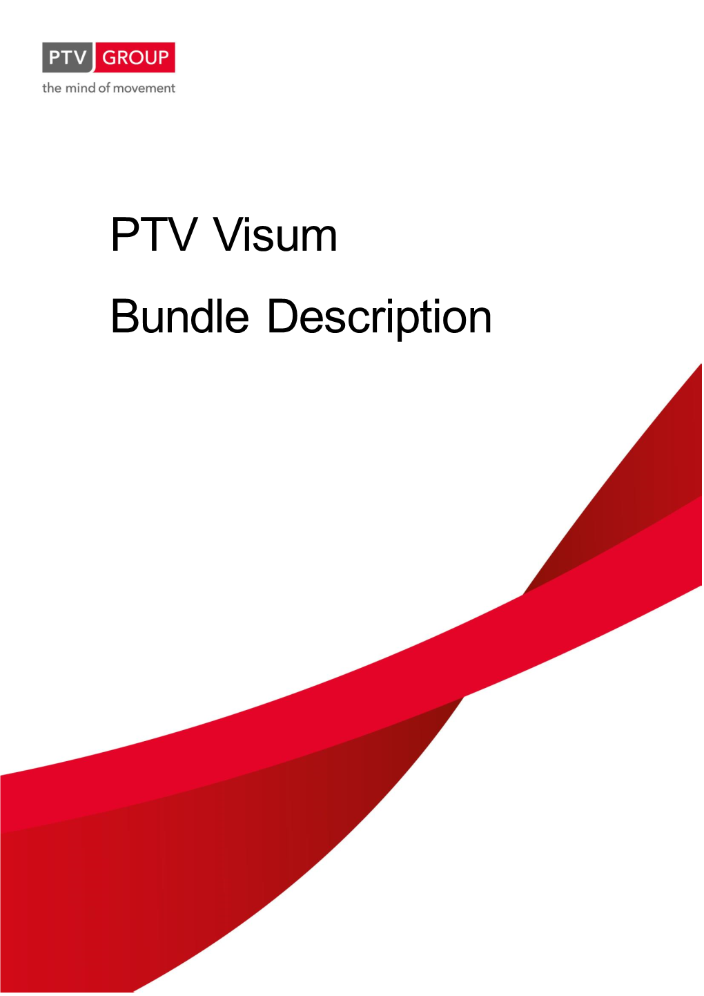 PTV Visum Bundle Description PTV Visum Bundle Description Contents