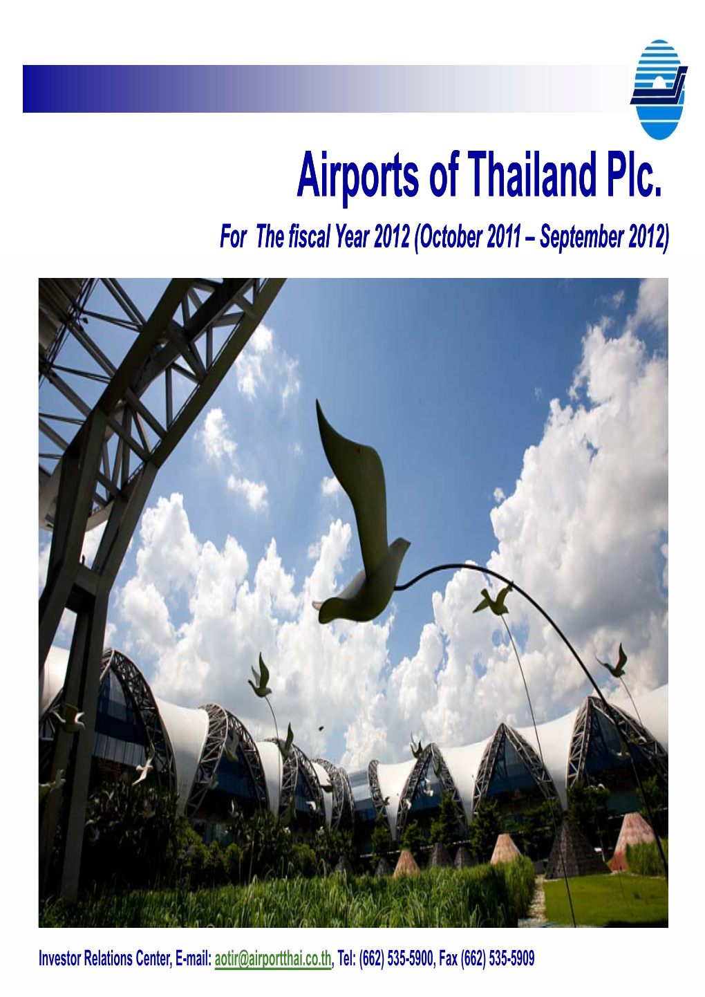 Airports of Thailand Plc. for the Fiscal Year 2012 (October 2011 – September 20122012))