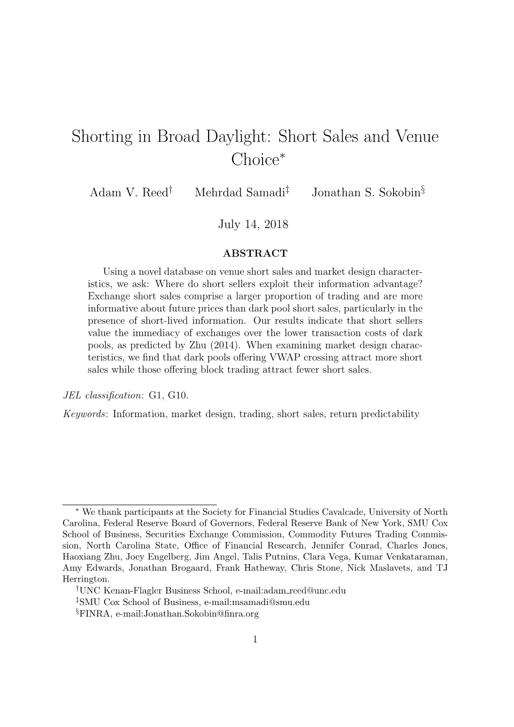 Shorting in Broad Daylight: Short Sales and Venue Choice∗