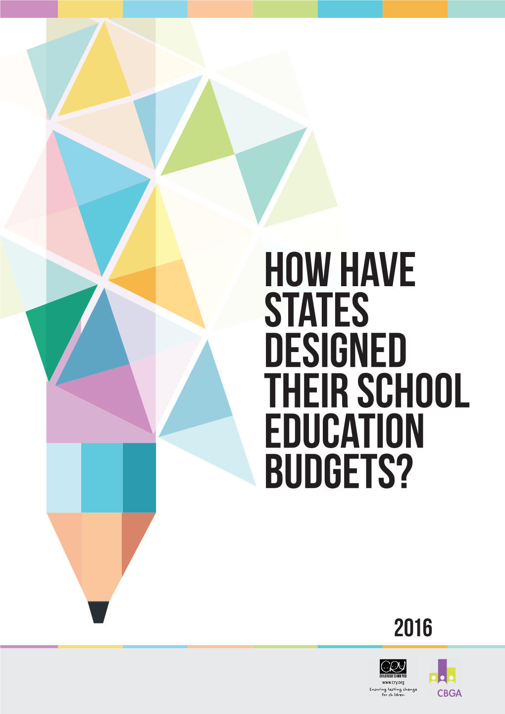 How Have States Designed Their School Education Budgets?