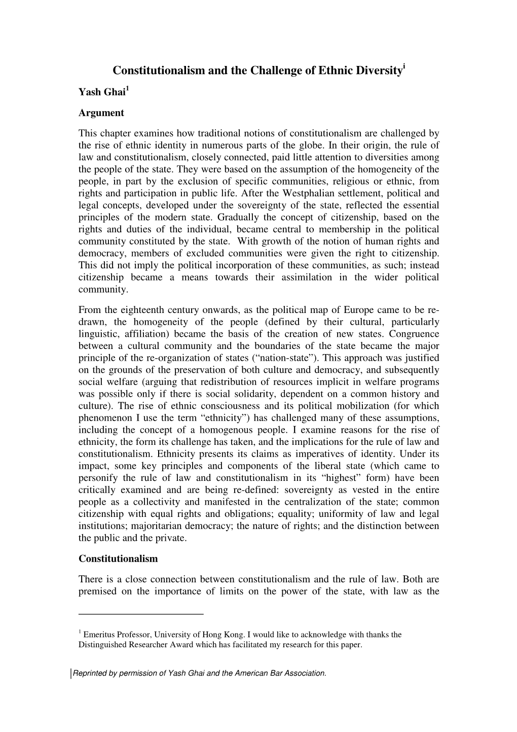 Ghai 1 Argument This Chapter Examines How Traditional Notions of Constitutionalism Are Challenged by the Rise of Ethnic Identity in Numerous Parts of the Globe