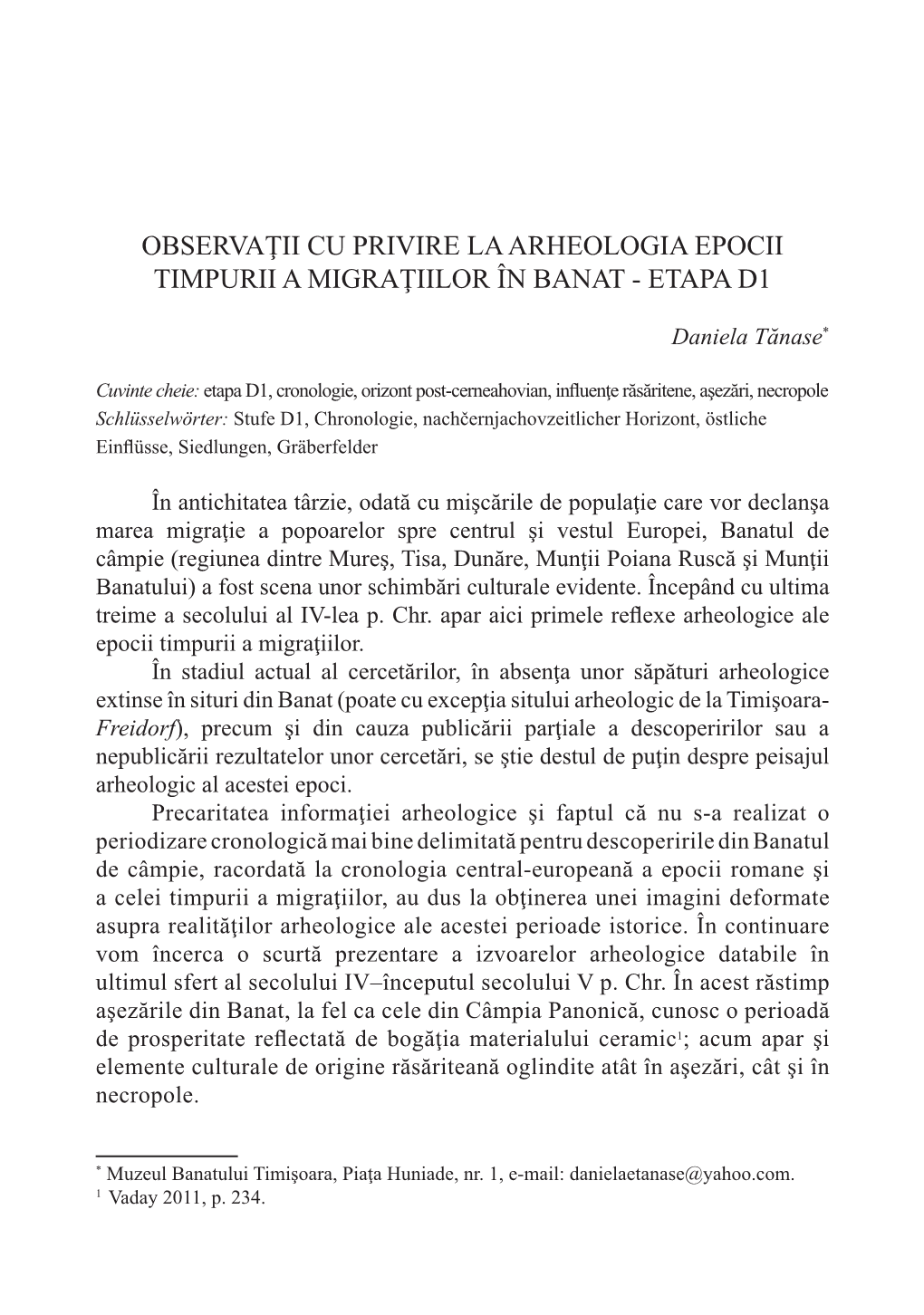 Observaţii Cu Privire La Arheologia Epocii Timpurii a Migraţiilor În Banat - Etapa D1