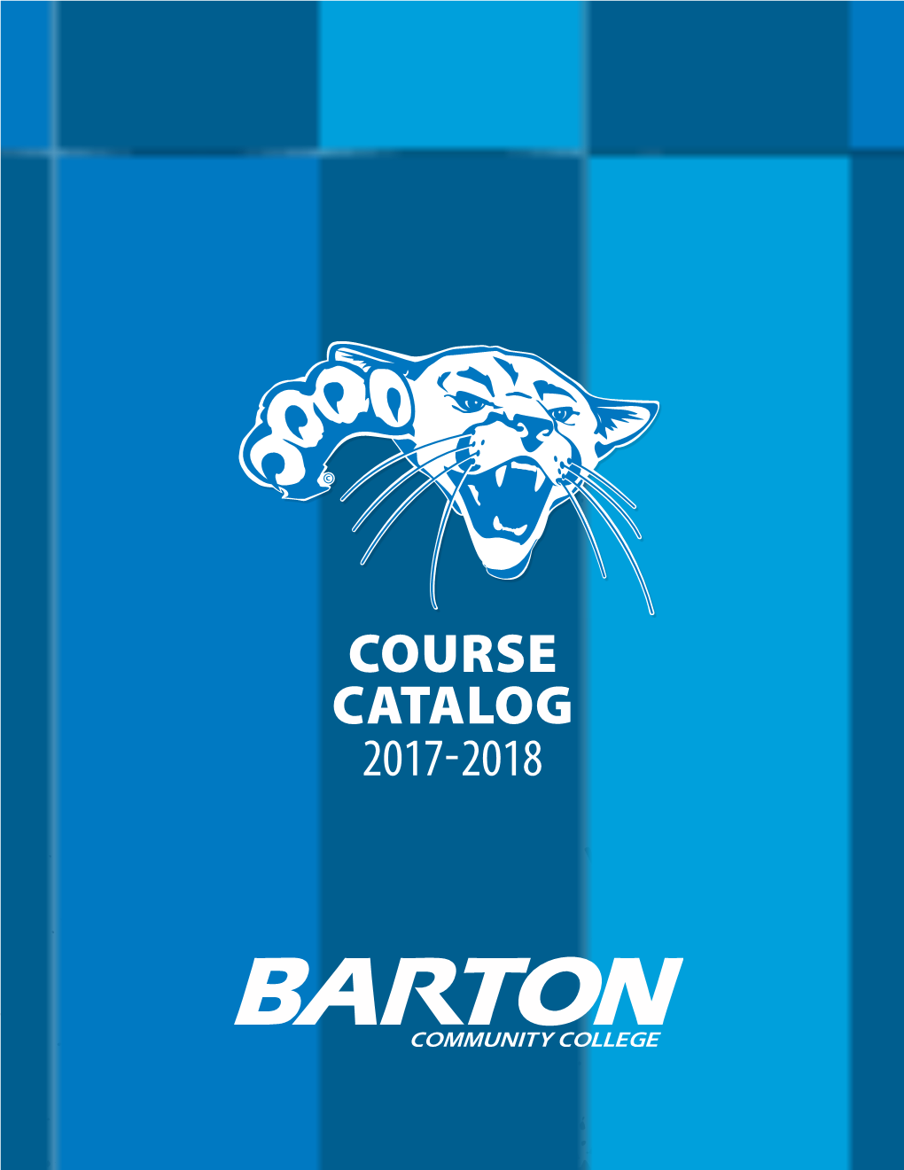 COURSE CATALOG 2017-2018 Table of Contents