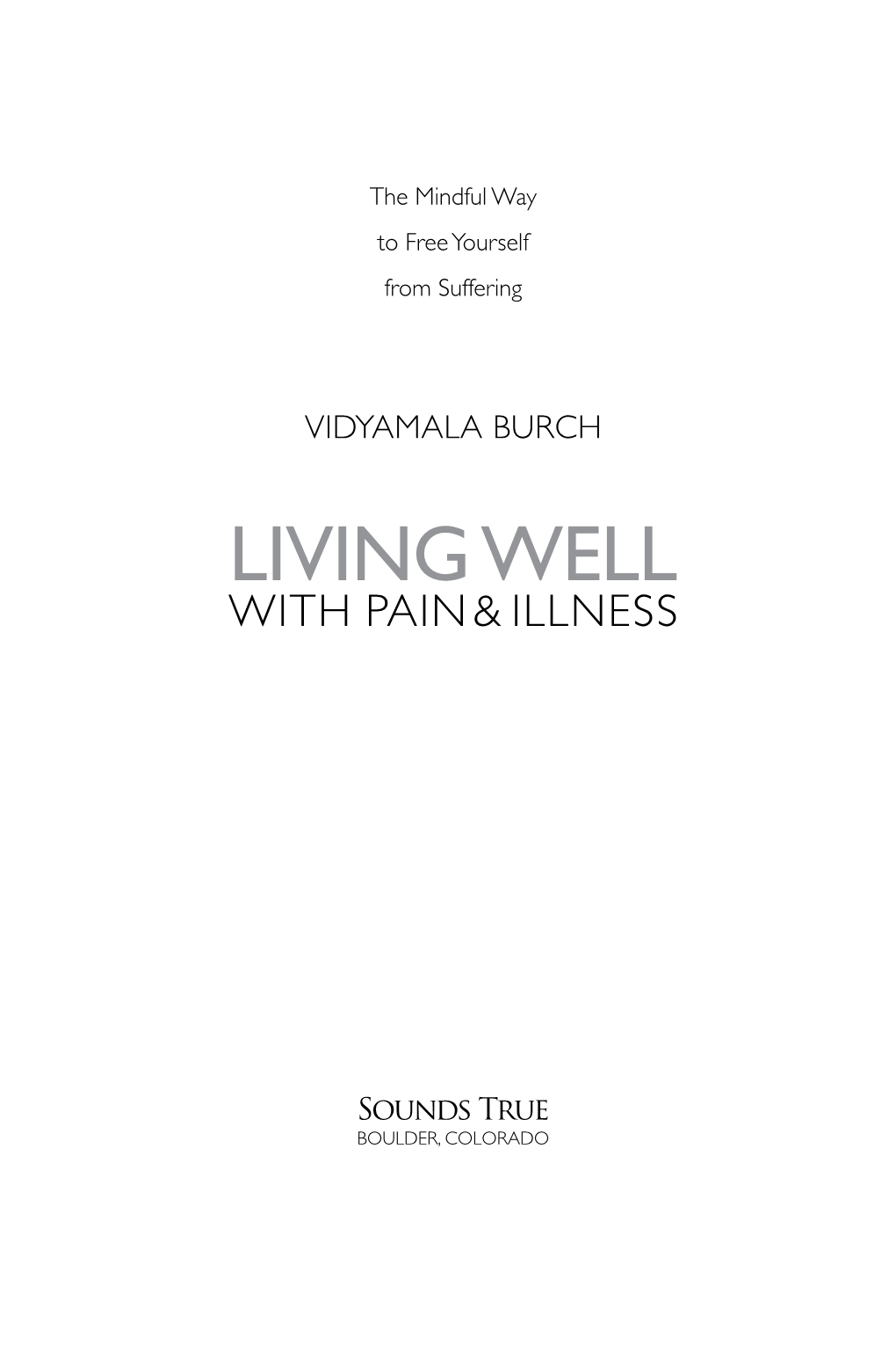 Living Well with Pain and Illness