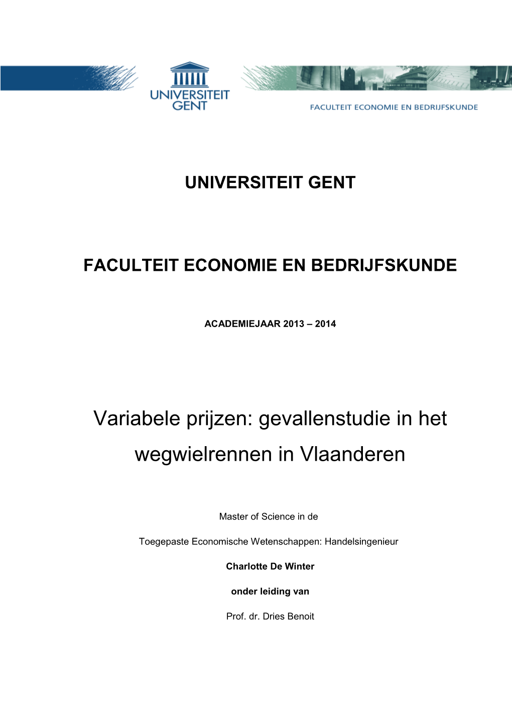 Variabele Prijzen: Gevallenstudie in Het Wegwielrennen in Vlaanderen