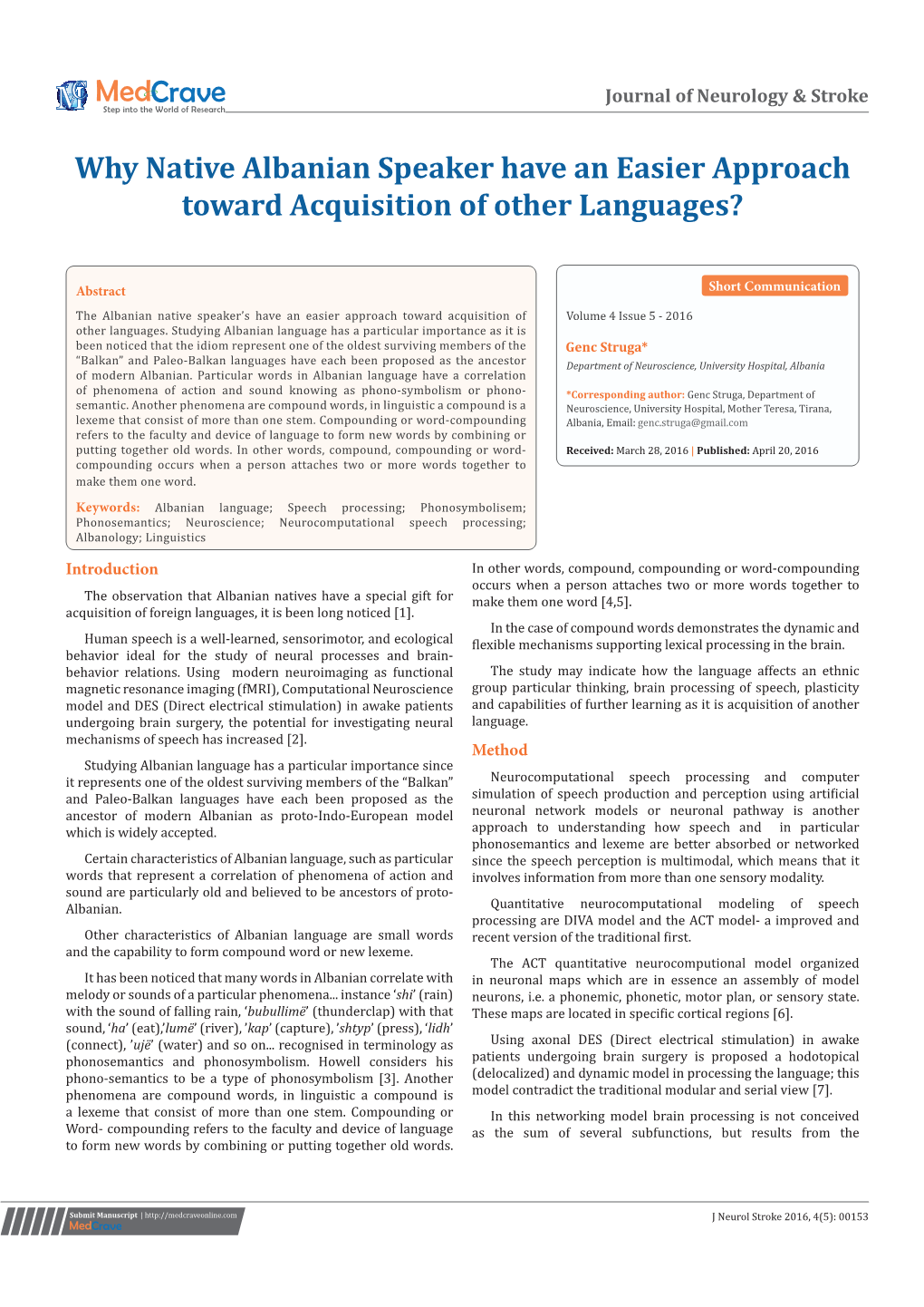 Why Native Albanian Speaker Have an Easier Approach Toward Acquisition of Other Languages?