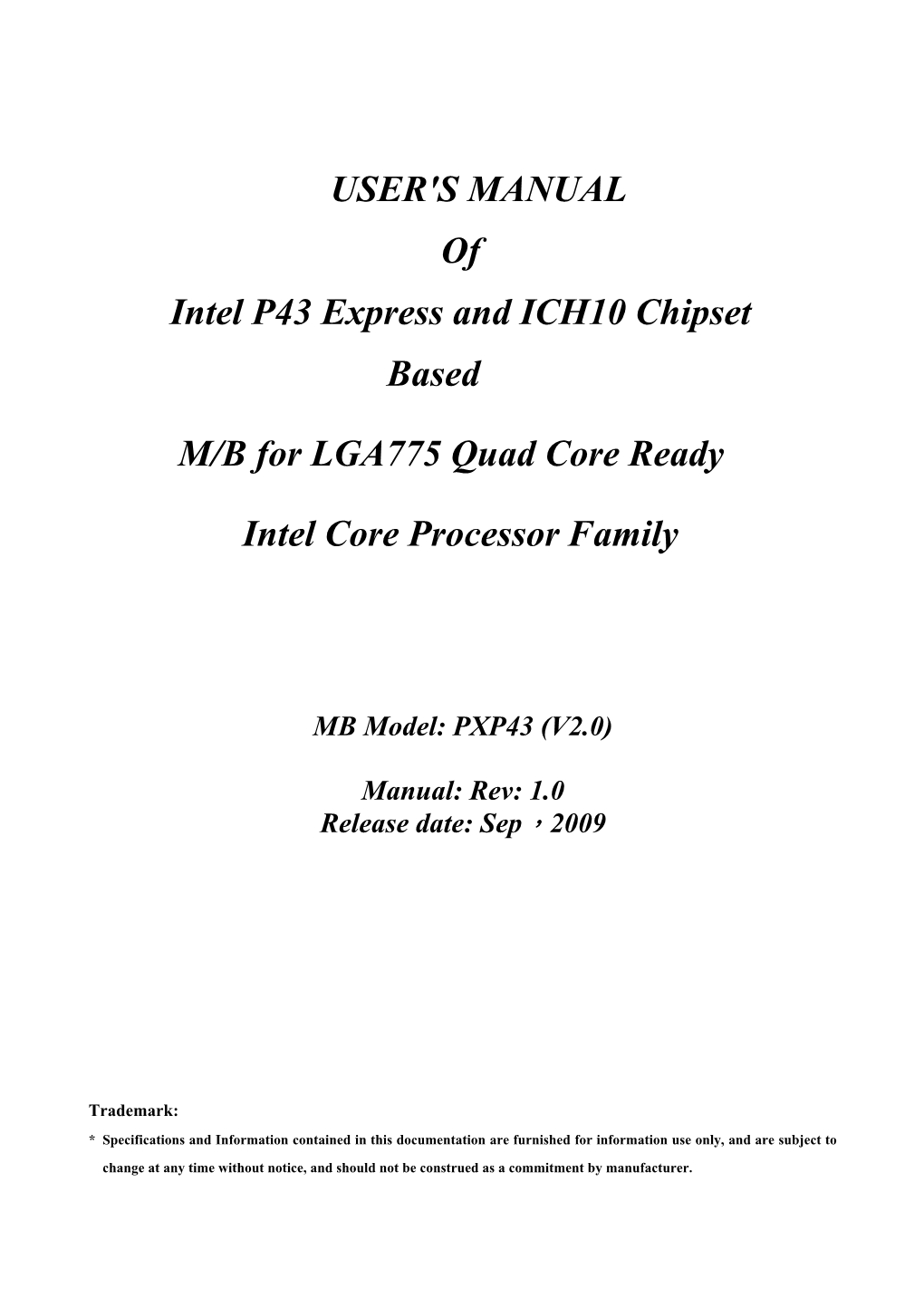 USER's MANUAL of Intel P43 Express and ICH10 Chipset Based