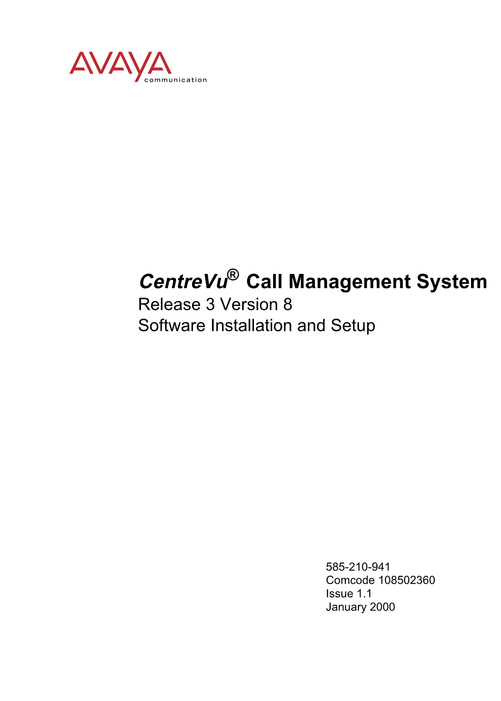 Centrevu CMS R3V8 Software Installation and Setup