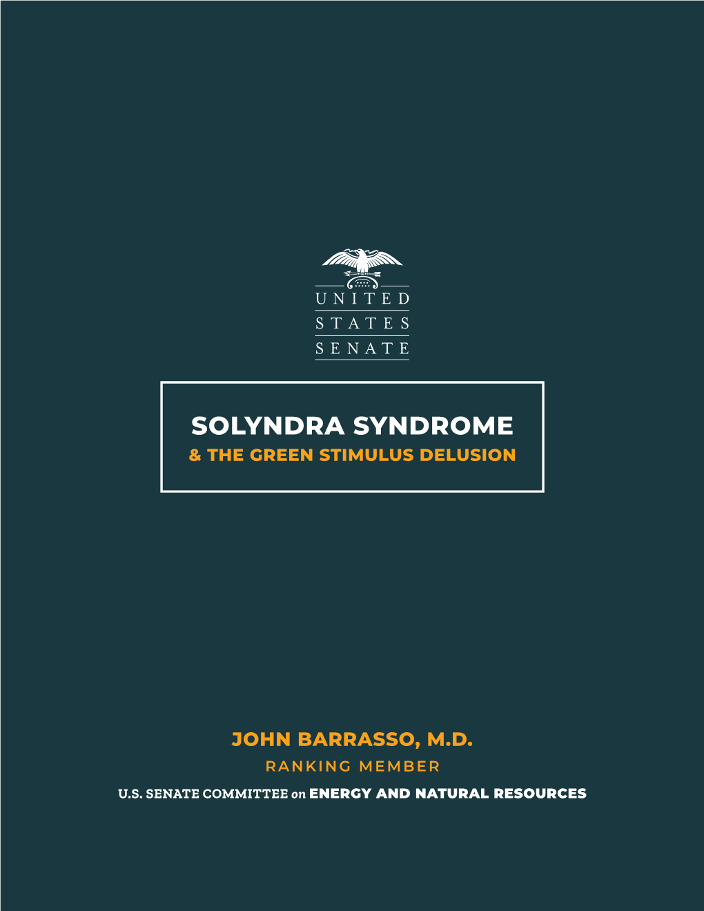 Solyndra Syndrome & the Green Stimulus Delusion Solyndra Syndrome & the Green Stimulus Delusion