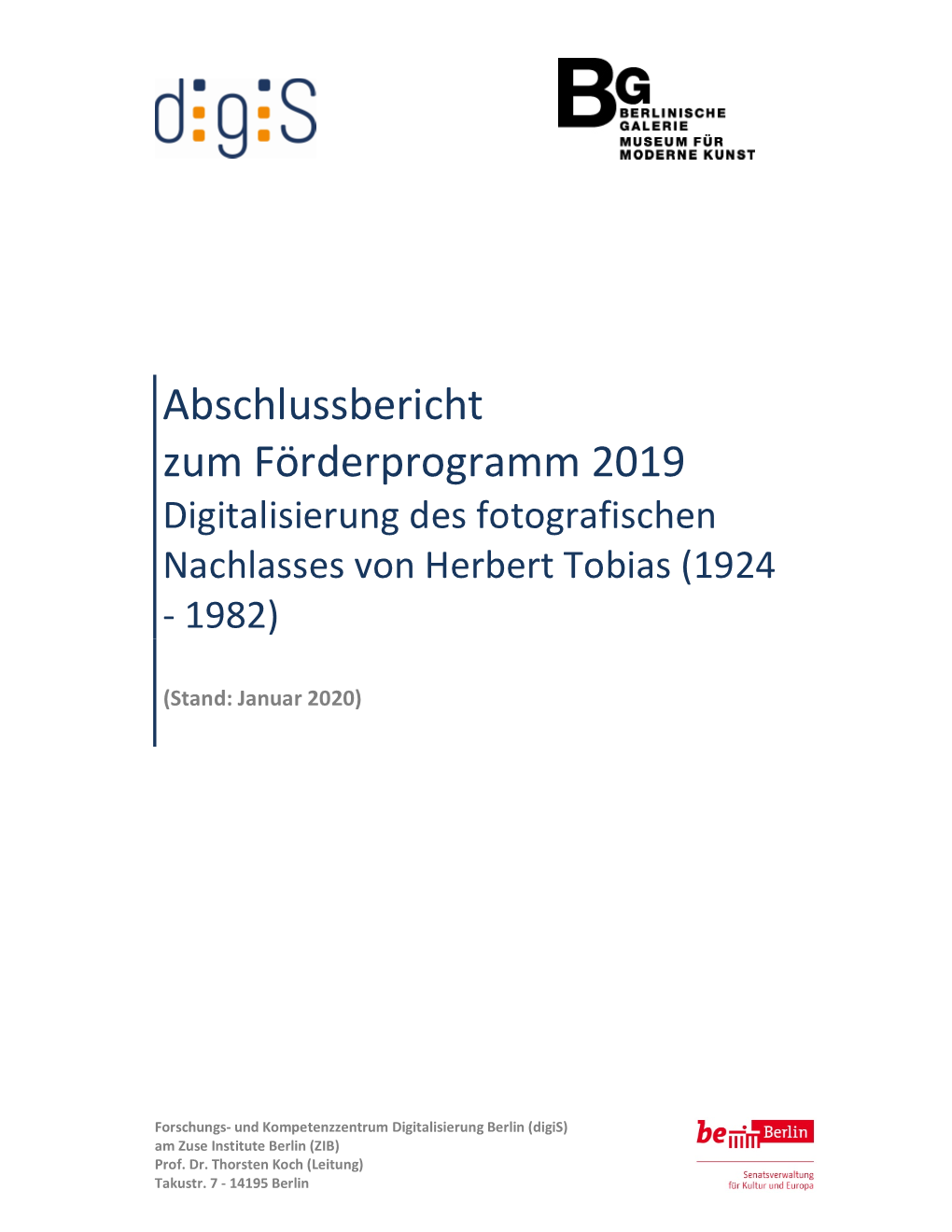 Abschlussbericht Zum Förderprogramm 2019 Digitalisierung Des Fotografischen Nachlasses Von Herbert Tobias (1924 - 1982)