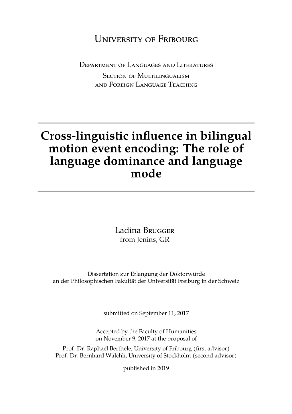 Cross-Linguistic Influence in Bilingual Motion Event Encoding