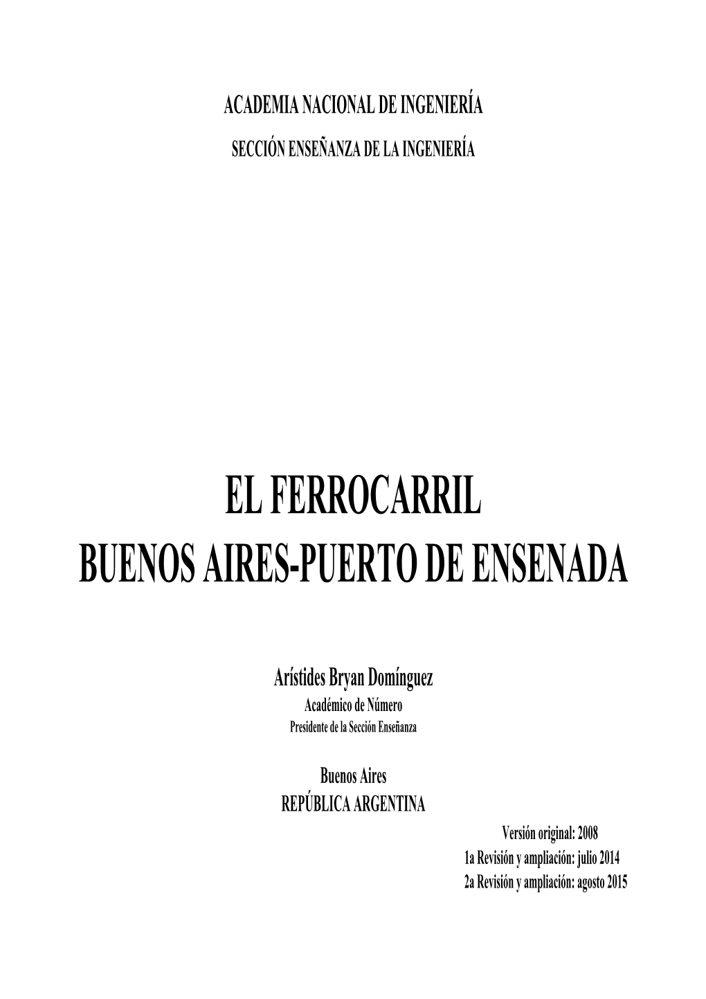 El Ferrocarril Buenos Aires-Puerto De Ensenada