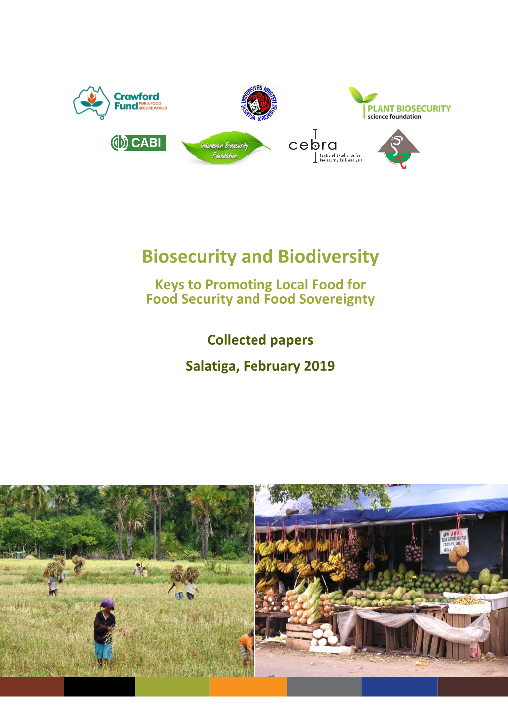 Biosecurity and Biodiversity Keys to Promoting Local Food for Food Security and Food Sovereignty