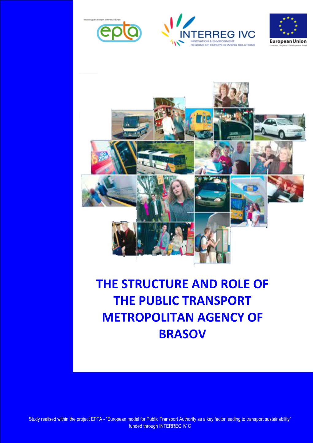 The Structure and Role of the Public Transport Metropolitan Agency of Brasov