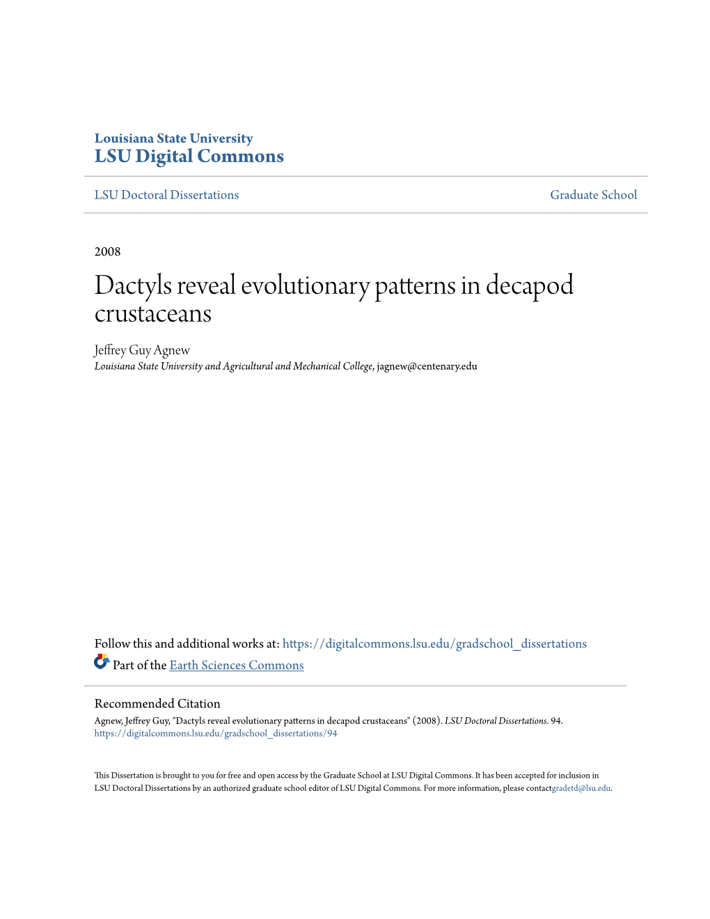 Dactyls Reveal Evolutionary Patterns in Decapod Crustaceans Jeffrey Guy Agnew Louisiana State University and Agricultural and Mechanical College, Jagnew@Centenary.Edu