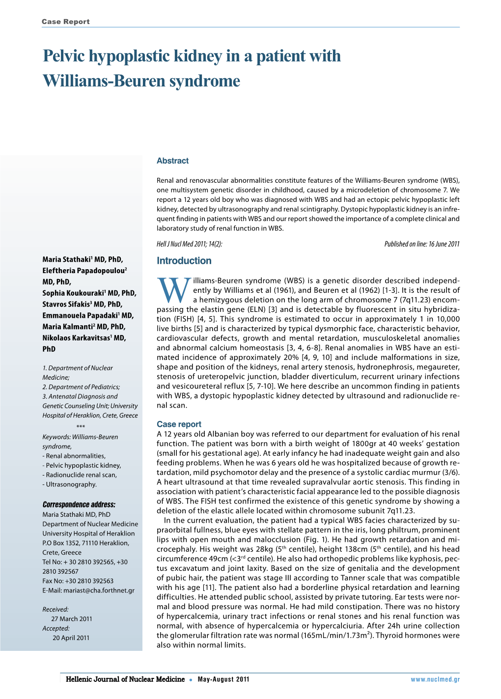 Pelvic Hypoplastic Kidney in a Patient with Williams-Beuren Syndrome