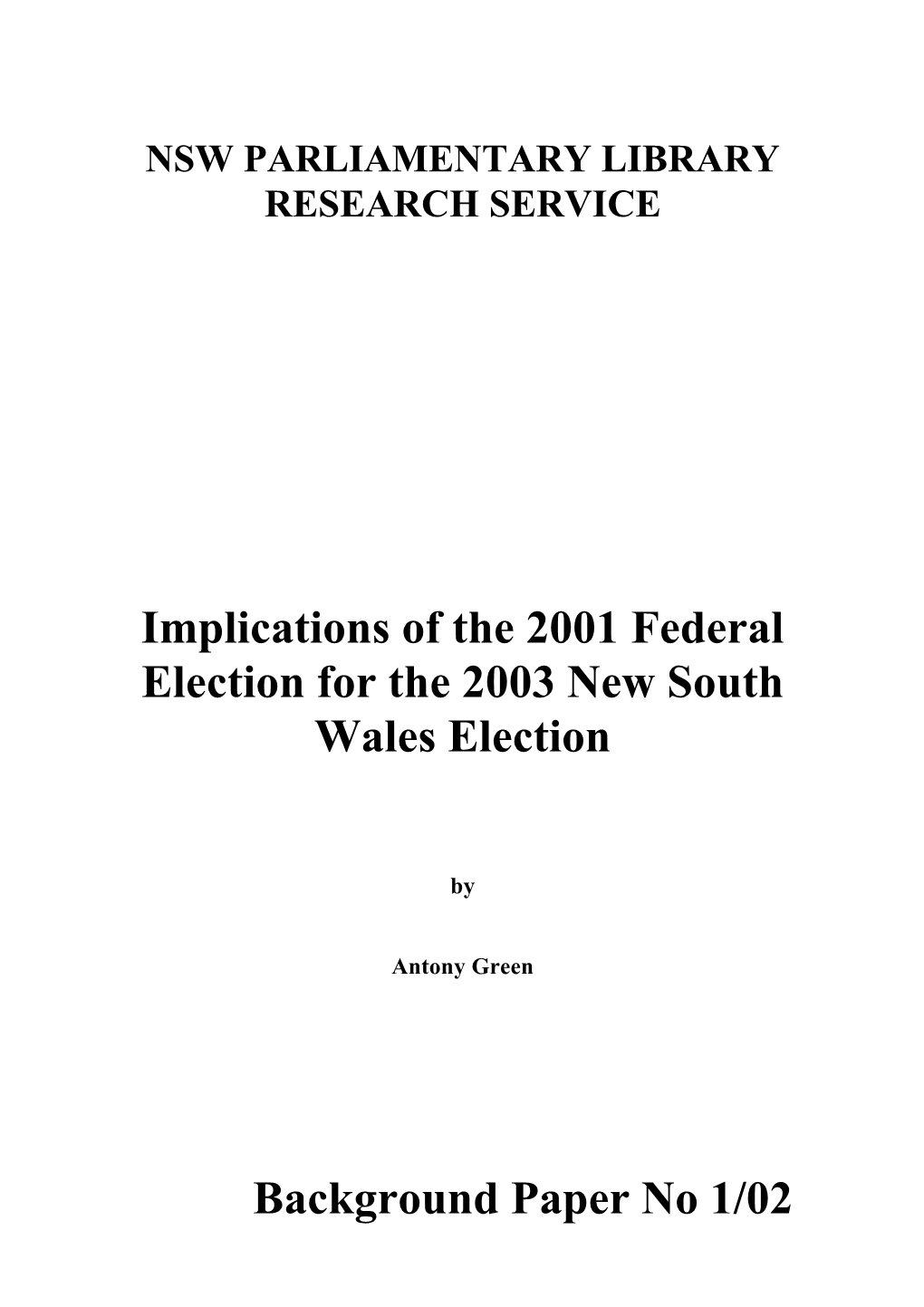 Implications of the 2001 Federal Election for the 2003 New South Wales Election