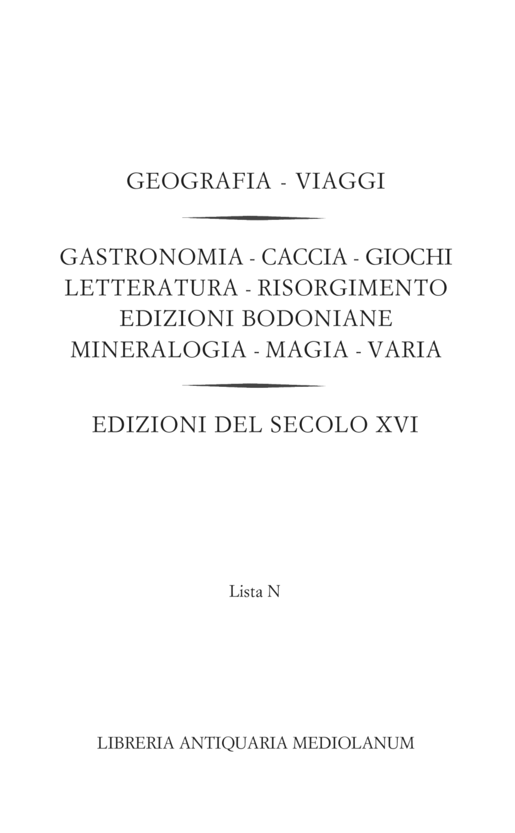 Catalogo Lista N: Viaggi, Varia, Edizioni Del Cinquecento
