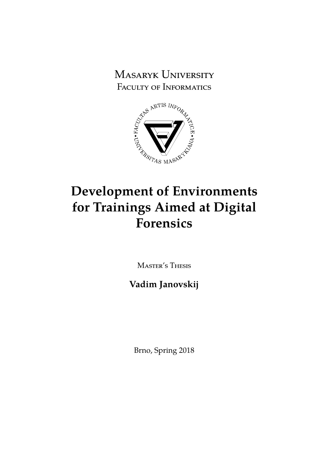 Development of Environments for Trainings Aimed at Digital Forensics