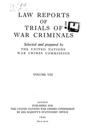 Law Reports of Trial of War Criminals, Volume VIII, English Edition