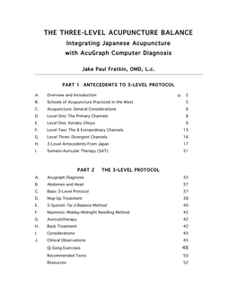 THE THREE-LEVEL ACUPUNCTURE BALANCE Integrating Japanese Acupuncture with Acugraph Computer Diagnosis