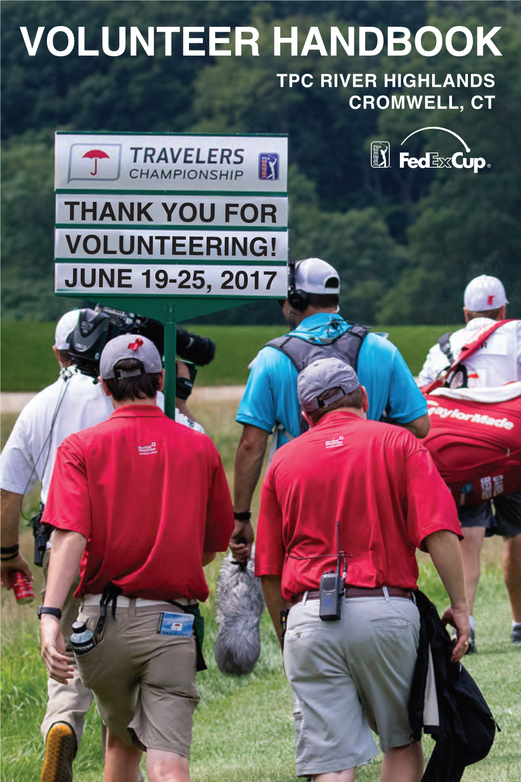 Volunteer Handbook Tpc River Highlands Cromwell, Ct