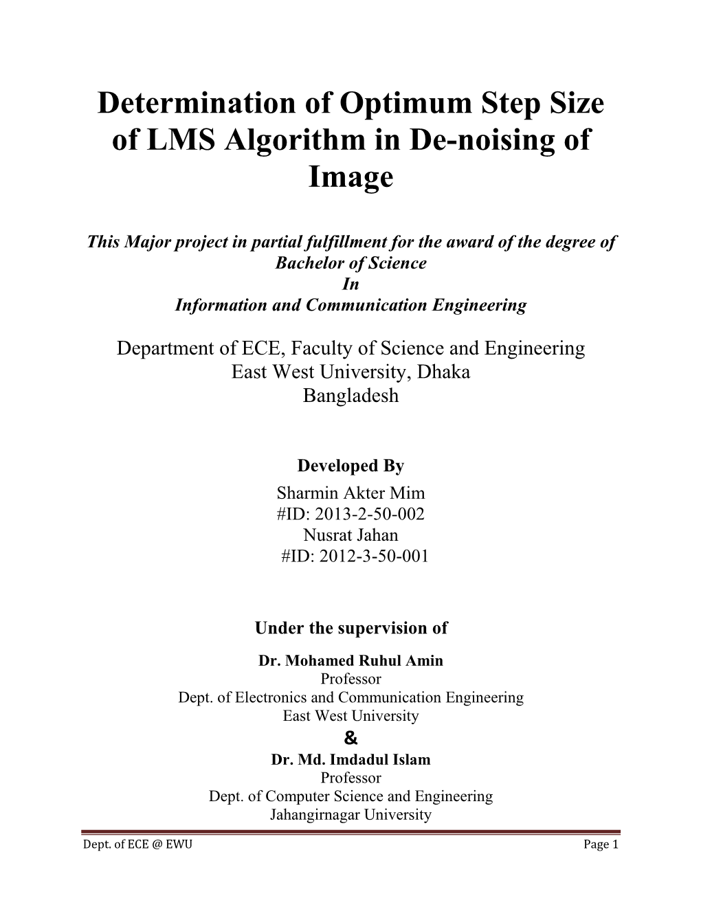 Determination of Optimum Step Size of LMS Algorithm in De-Noising of Image