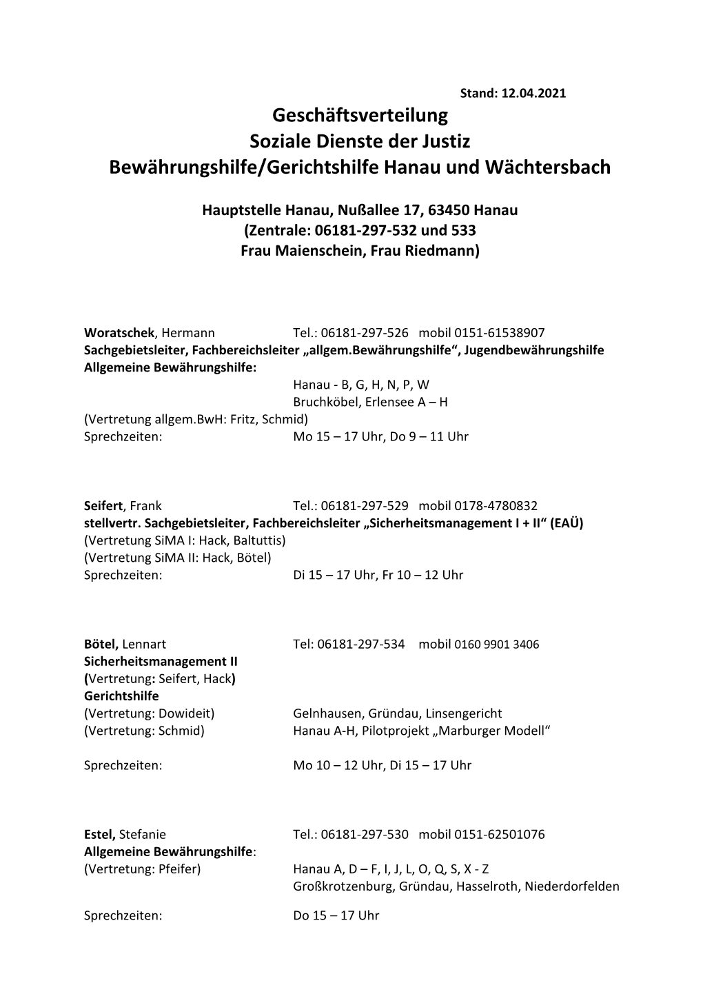 Geschäftsverteilung Soziale Dienste Der Justiz Bewährungshilfe/Gerichtshilfe Hanau Und Wächtersbach