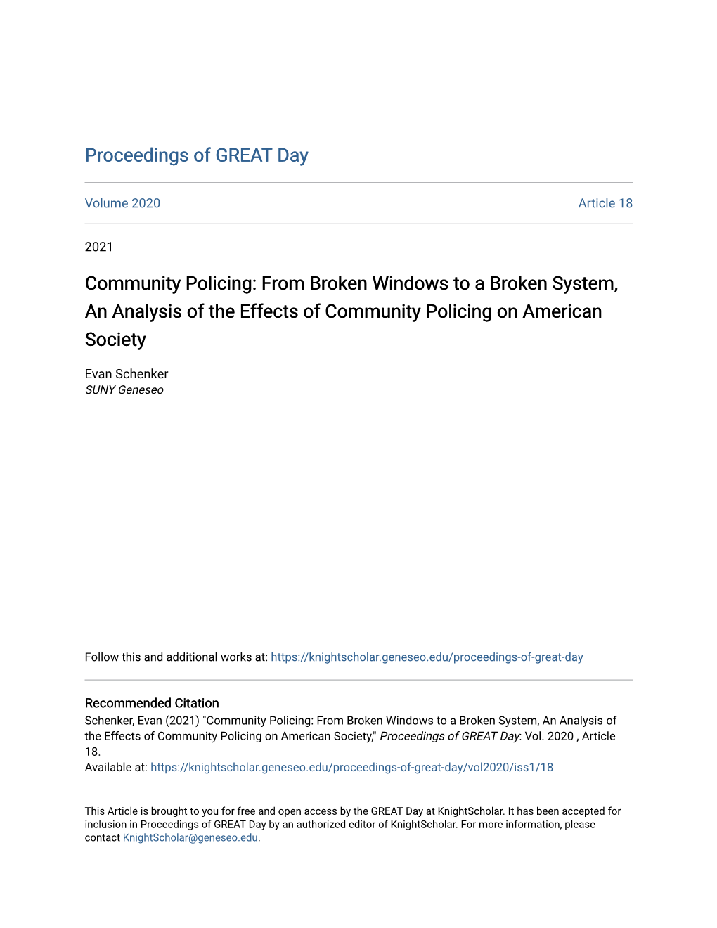 Community Policing: from Broken Windows to a Broken System, an Analysis of the Effects of Community Policing on American Society