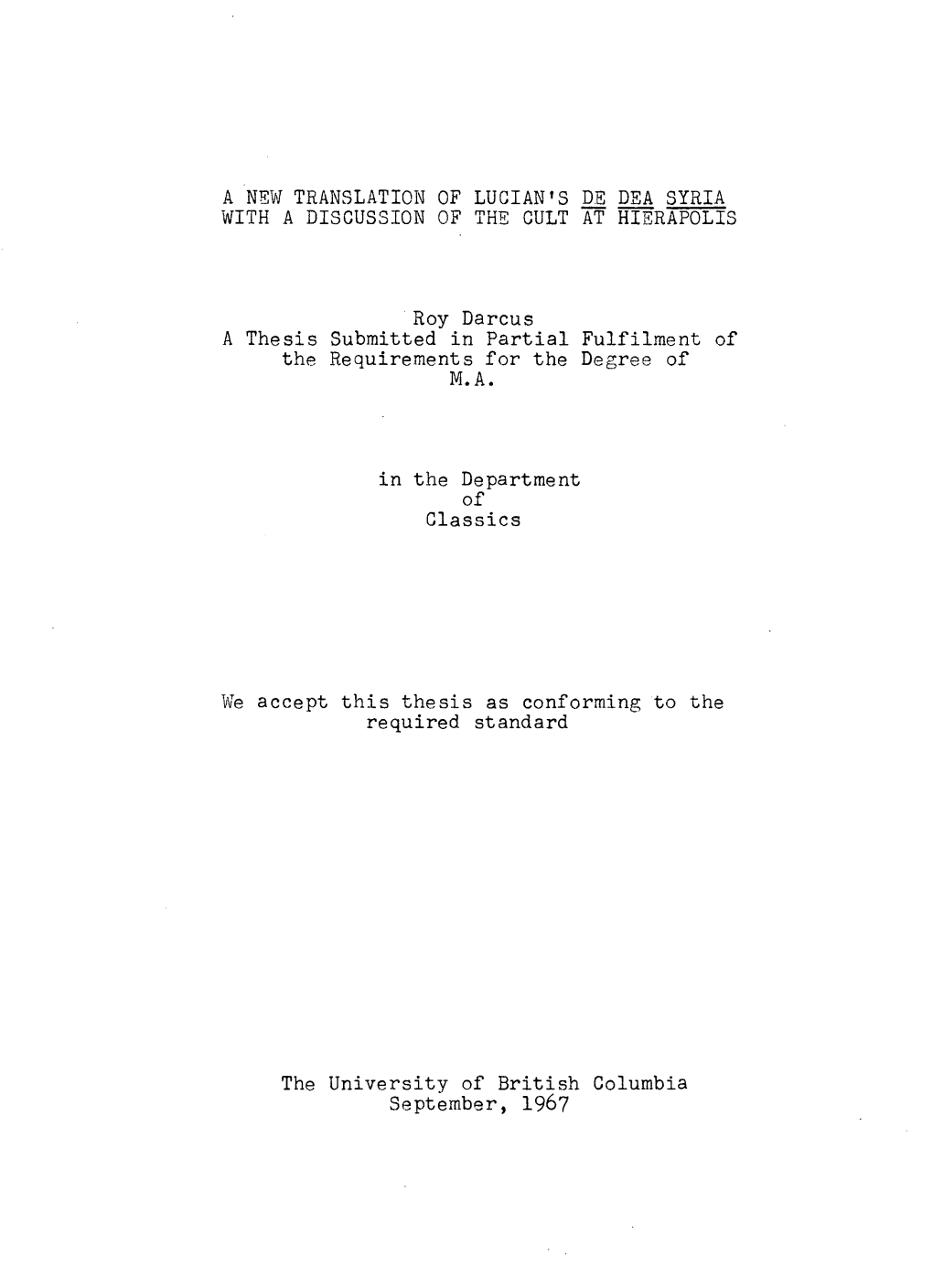 A New Translation of Lugian's De Dea Syria with a Discussion of the Cult at Hierapolis