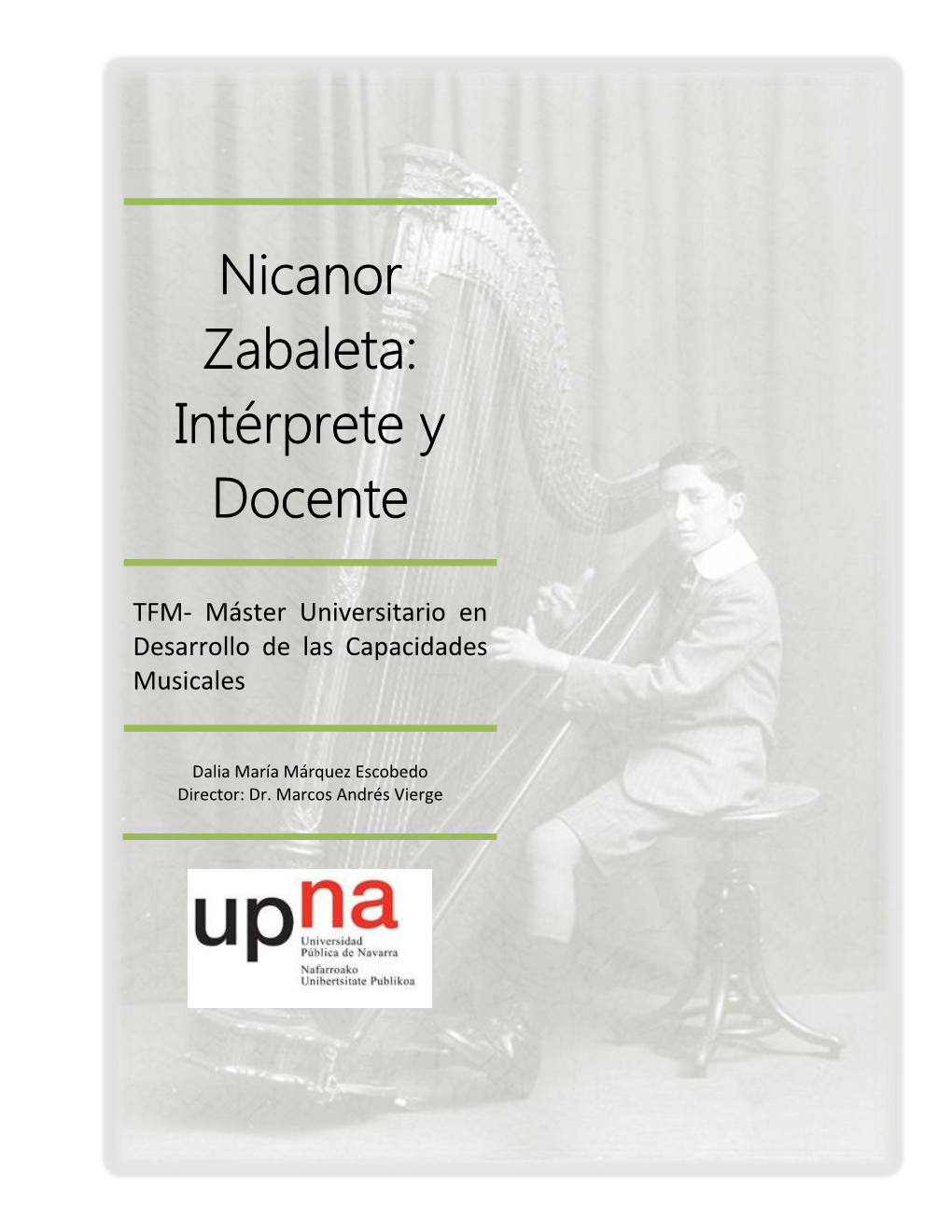 Nicanor Zabaleta: Intérprete Y Docente