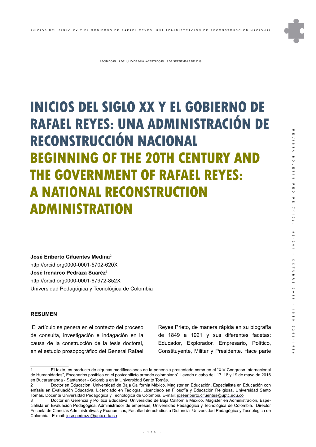 Inicios Del Siglo Xx Y El Gobierno De Rafael Reyes: Una Administración De Reconstrucción Nacional