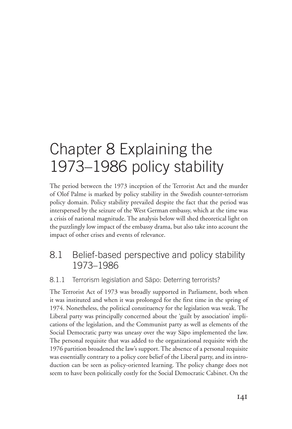 Chapter 8 Explaining the 1973–1986 Policy Stability