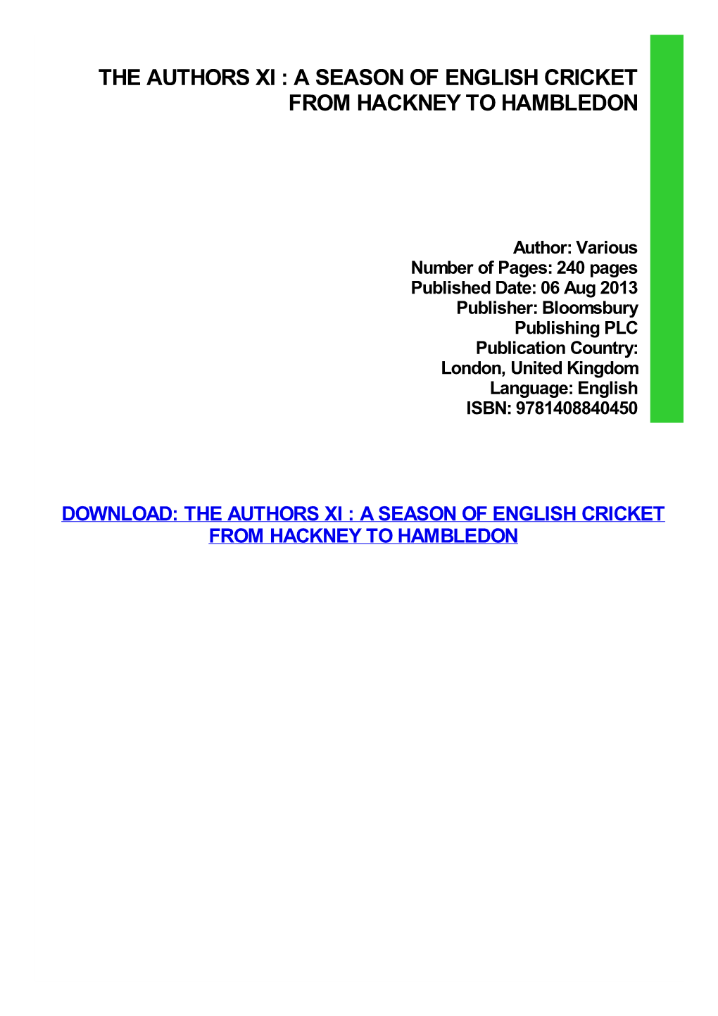 The Authors Xi : a Season of English Cricket from Hackney to Hambledon