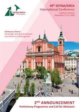 2ND ANNOUNCEMENT Preliminary Programme and Call for Abstracts 49Th EDTNA/ERCA Interna� Onal Conference 2 Ljubljana, Slovenia, September 12–15, 2020