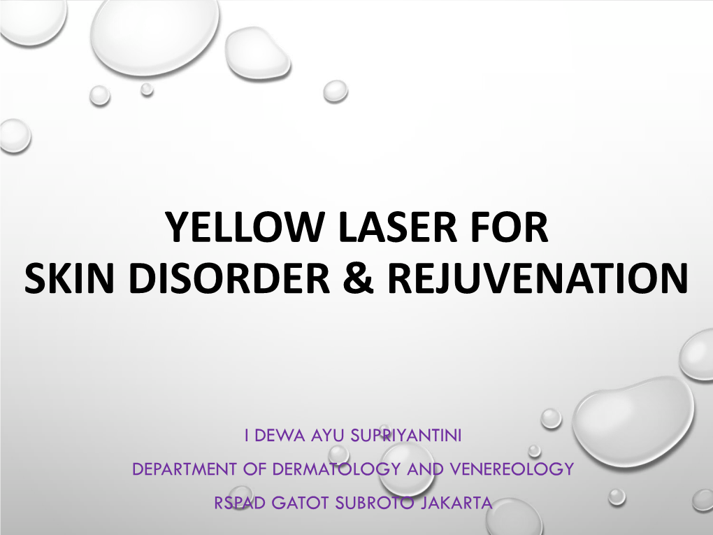 1. Dr Dewa Ayu Yellow Laser.Icak