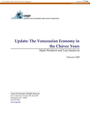 Update: the Venezuelan Economy in the Chávez Years Z 3 Executive Summary