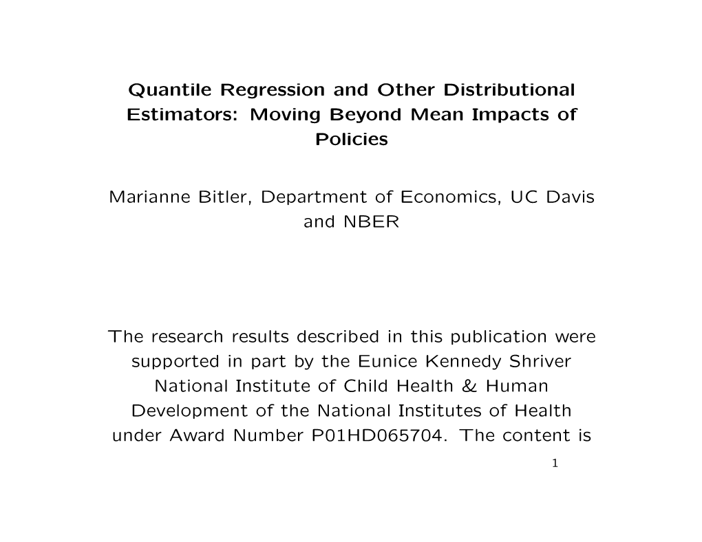 Quantile Regression and Other Distributional Estimators: Moving Beyond Mean Impacts of Policies