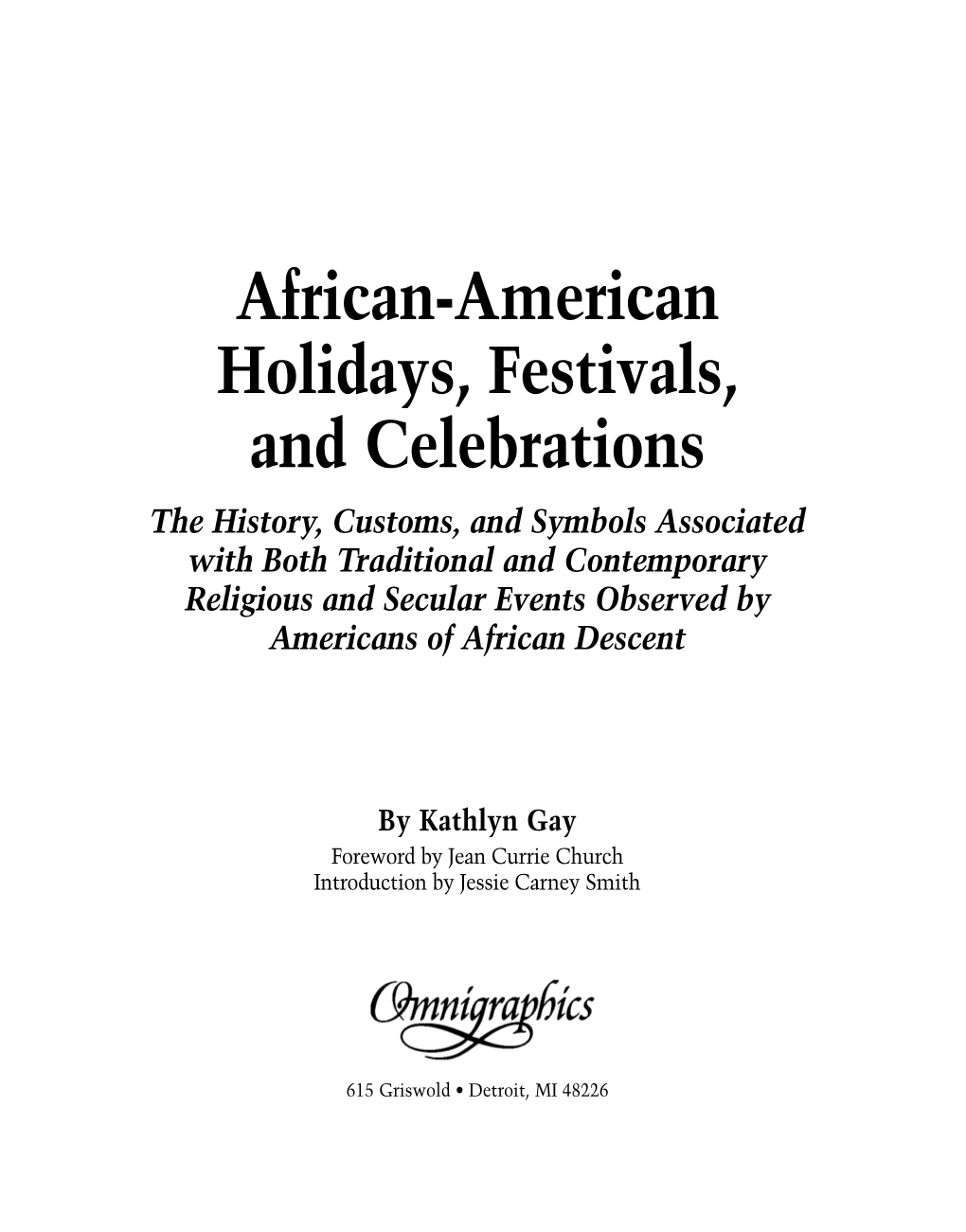 African-American Holidays, Festivals, and Celebrations