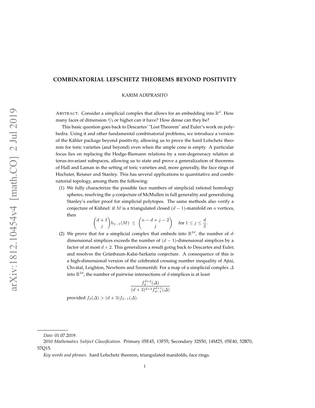 Combinatorial Lefschetz Theorems Beyond Positivity