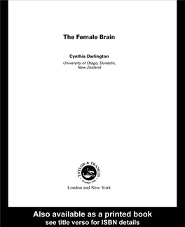 The Female Brain Conceptual Advances in Brain Research a Series of Books Focusing on Brain Dynamics and Information Processing Systems of the Brain