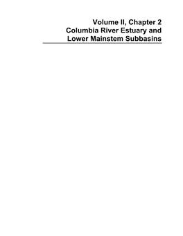 Volume II, Chapter 2 Columbia River Estuary and Lower Mainstem Subbasins