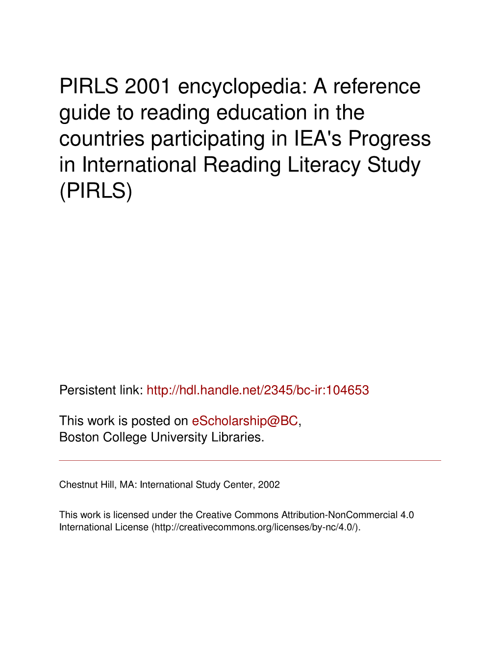 PIRLS 2001 Encyclopedia: a Reference Guide to Reading Education in the Countries Participating in IEA's Progress in International Reading Literacy Study (PIRLS)