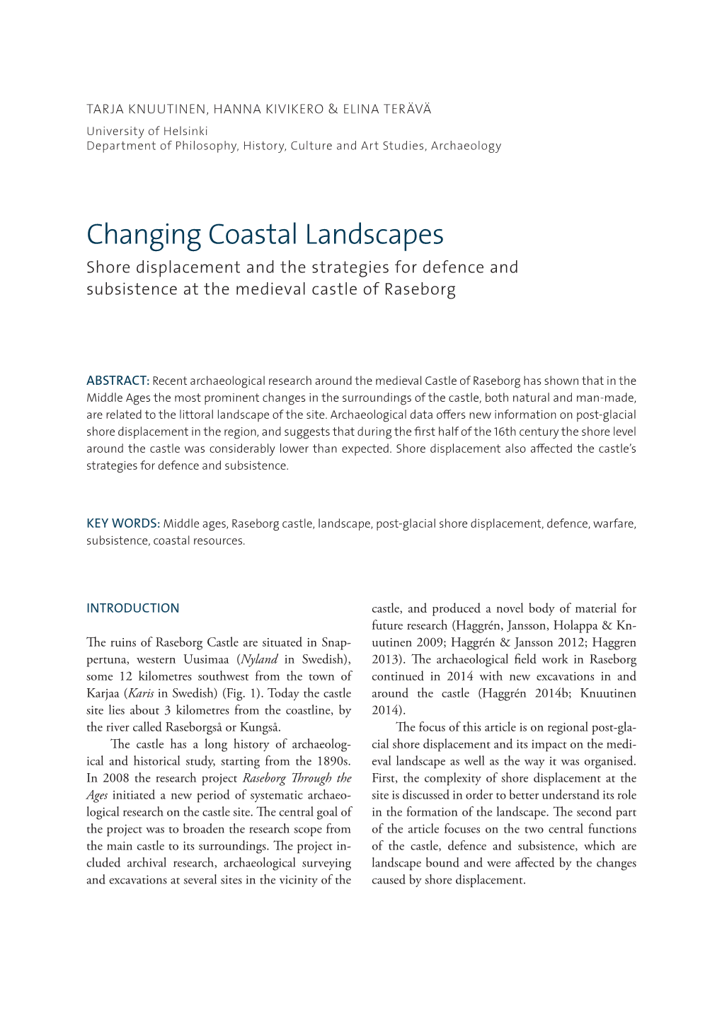 Changing Coastal Landscapes Shore Displacement and the Strategies for Defence and Subsistence at the Medieval Castle of Raseborg