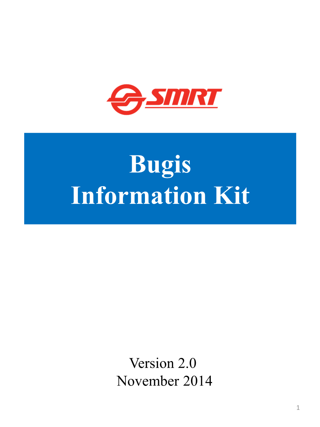 Bugis Information Kit