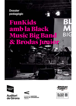 Funkids Amb La Black Music Big Band & Brodas Junior